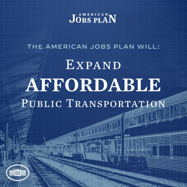 Plakat mit einem Zug auf einem Bahngleis mit einigen Menschen in der Nähe und dem Text "The American Jobs Plan Will Expand Affordable Public Transportation".